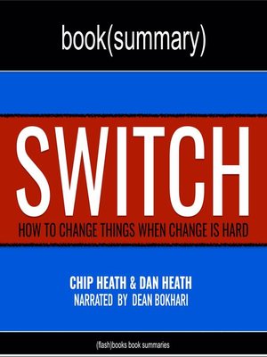 cover image of Switch by Chip Heath, Dan Heath--Book Summary
